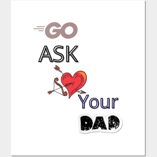 Go Ask Your Dad Posters and Art